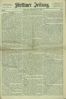 Stettiner Zeitung. 1867, № 328 (17 Juli) - Abendblatt