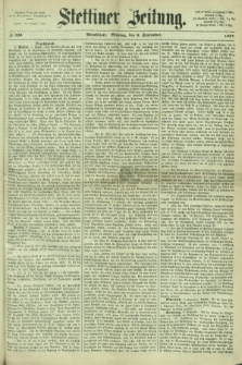 Stettiner Zeitung. 1867, № 420 (9 September) - Abendblatt