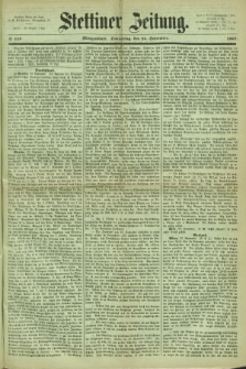 Stettiner Zeitung. 1867, № 449 (26 September) - Morgenblatt
