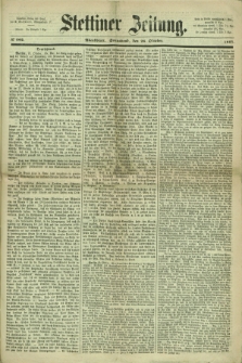 Stettiner Zeitung. 1867, № 502 (26 Oktober) - Abendblatt