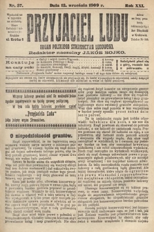 Przyjaciel Ludu : organ Polskiego Stronnictwa Ludowego. 1909, nr 37
