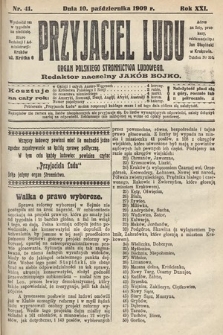 Przyjaciel Ludu : organ Polskiego Stronnictwa Ludowego. 1909, nr 41
