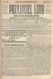 Przyjaciel Ludu : organ Polskiego Stronnictwa Ludowego. 1909, nr 43
