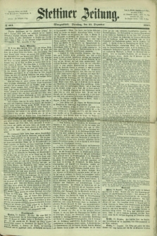 Stettiner Zeitung. 1867, № 601 (24 Dezember) - Morgenblatt