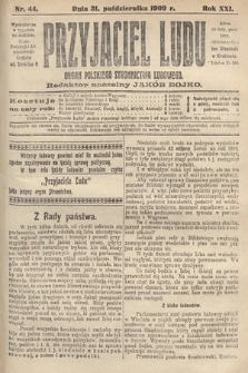 Przyjaciel Ludu : organ Polskiego Stronnictwa Ludowego. 1909, nr 44