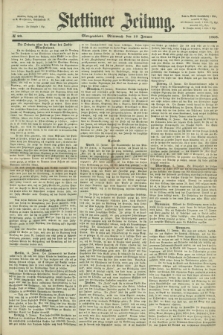Stettiner Zeitung. 1868, № 23 (15 Januar) - Morgenblatt