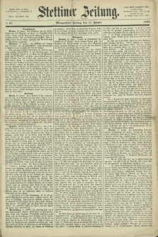 Stettiner Zeitung. 1868, № 27 (17 Januar) - Morgenblatt