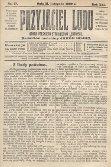 Przyjaciel Ludu : organ Polskiego Stronnictwa Ludowego. 1909, nr 47