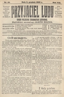 Przyjaciel Ludu : organ Polskiego Stronnictwa Ludowego. 1909, nr 49