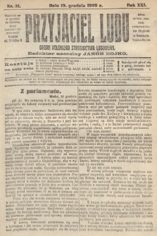 Przyjaciel Ludu : organ Polskiego Stronnictwa Ludowego. 1909, nr 51