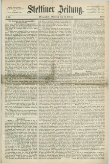 Stettiner Zeitung. 1868, № 71 (12 Februar) - Morgenblatt