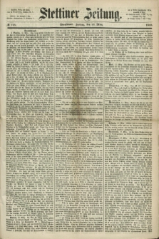 Stettiner Zeitung. 1868, № 124 (13 März) - Abendblatt