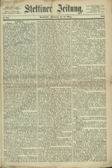 Stettiner Zeitung. 1868, № 144 (25 März) - Abendblatt