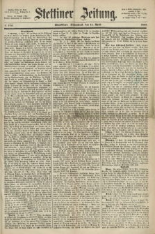 Stettiner Zeitung. 1868, № 172 (11 April) - Abendblatt