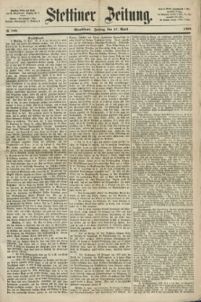 Stettiner Zeitung. 1868, № 180 (17 April) - Abendblatt