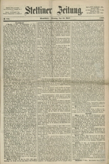 Stettiner Zeitung. 1868, № 184 (20 April) - Abendblatt