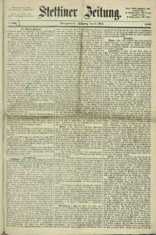 Stettiner Zeitung. 1868, № 206 [i.e. 207] (3 Mai) - Morgenblatt