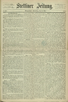 Stettiner Zeitung. 1868, № 235 (21 Mai) - Morgenblatt