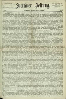 Stettiner Zeitung. 1868, № 525 (8 November) - Morgenblatt + dod.