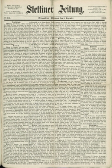 Stettiner Zeitung. 1868, № 565 (2 Dezember) - Morgenblatt