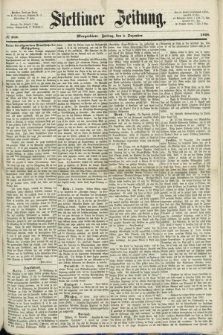 Stettiner Zeitung. 1868, № 569 (4 Dezember) - Morgenblatt