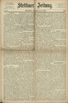 Stettiner Zeitung. 1869, № 117 (11 März) - Morgenblatt