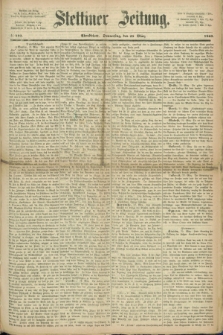Stettiner Zeitung. 1869, № 142 (25 März) - Abendblatt