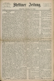 Stettiner Zeitung. 1869, № 161 (8 April) - Morgenblatt