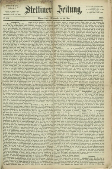 Stettiner Zeitung. 1869, № 273 (16 Juni) - Morgenblatt