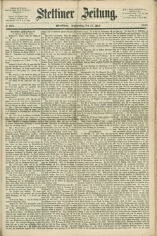 Stettiner Zeitung. 1869, № 276 (17 Juni) - Abendblatt