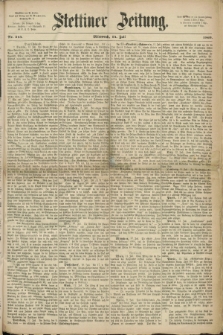 Stettiner Zeitung. 1869, Nr. 313 (14 Juli)