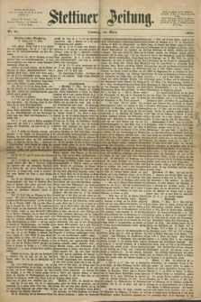 Stettiner Zeitung. 1870, Nr. 61 (13 März)