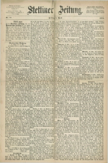 Stettiner Zeitung. 1870, Nr. 77 (1 April)