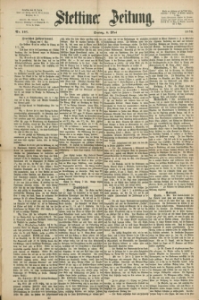 Stettiner Zeitung. 1870, Nr. 107 (8 Mai)