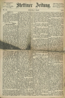 Stettiner Zeitung. 1870, Nr. 179 (4 August)