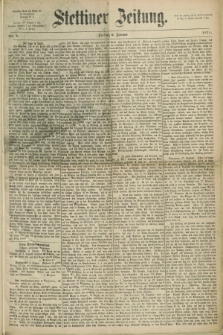 Stettiner Zeitung. 1871, Nr. 5 (6 Januar)