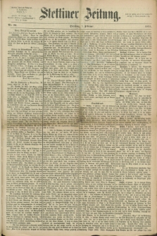 Stettiner Zeitung. 1871, Nr. 32 (7 Februar)