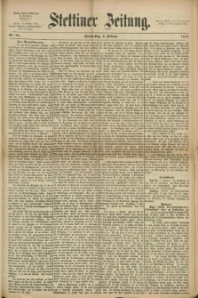 Stettiner Zeitung. 1871, Nr. 34 (9 Februar)