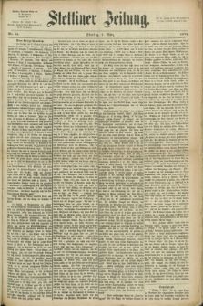 Stettiner Zeitung. 1871, Nr. 56 (7 März)