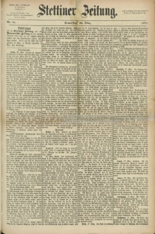 Stettiner Zeitung. 1871, Nr. 76 (30 März)