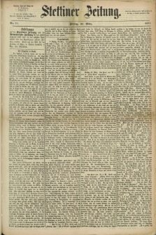 Stettiner Zeitung. 1871, Nr. 77 (31 März)