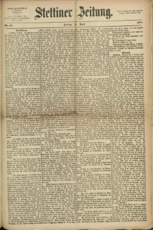 Stettiner Zeitung. 1871, Nr. 87 (14 April)