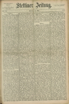 Stettiner Zeitung. 1871, Nr. 112 (14 Mai)