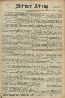 Stettiner Zeitung. 1871, Nr. 137 (15 Juni)