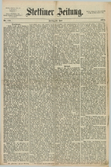 Stettiner Zeitung. 1871, Nr. 174 (28 Juli)