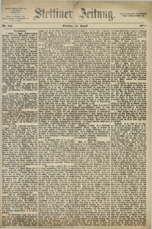 Stettiner Zeitung. 1871, Nr. 189 (15 August)