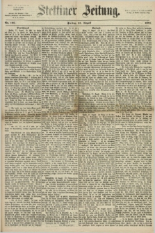 Stettiner Zeitung. 1871, Nr. 198 (25 August)