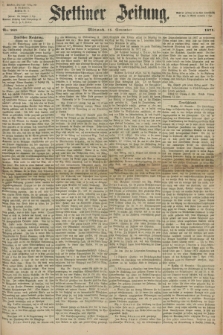 Stettiner Zeitung. 1871, Nr. 268 (15 November)