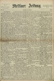 Stettiner Zeitung. 1872, Nr. 47 (25 Februar)