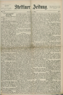 Stettiner Zeitung. 1872, Nr. 56 (7 März)